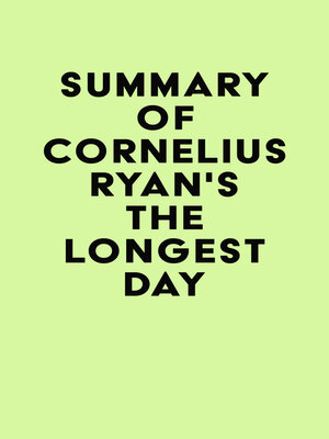 cover image of Summary of Cornelius Ryan's the Longest Day